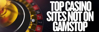 Discover the Best Casinos Not Registered on Gamstop 1070775877